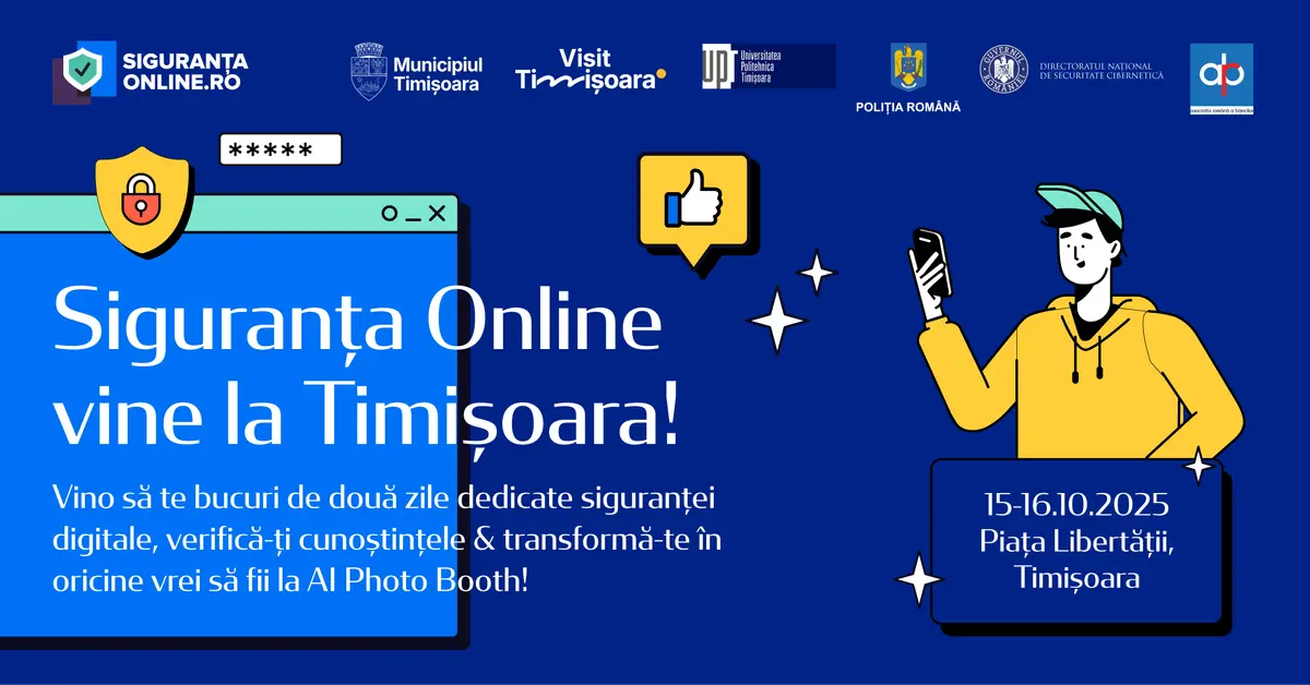 Timișoara devine capitala siguranței digitale: „Siguranța Online – Timișoara 2025”